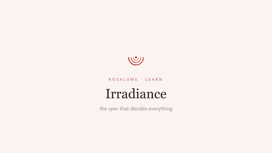 Irradiance: the spec that decides whether a light mask does anything — Rosalume Learn